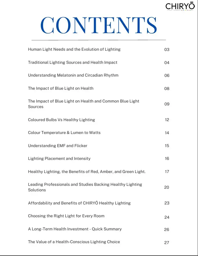 E-Book: Healthy Lighting Guide - 29 Pages 2 CHIRYO Light Therapy Healthy Lighting Guide FREE E-Book Contents page
