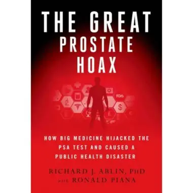 The Great Prostate Cancer Hoax