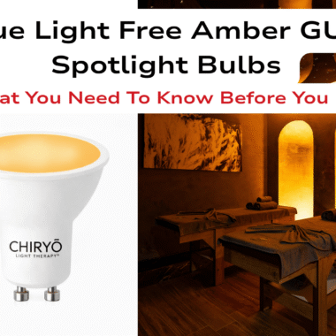 Blue Light Free Amber GU10 Spotlight Bulbs – What You Need to Know Before You Buy